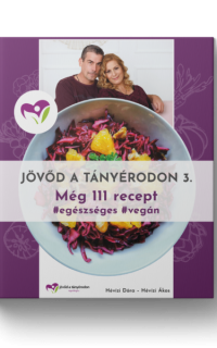 Hévízi Ákos – Hévízi Dóra Jövőd a tányérodon 3. receptkönyv